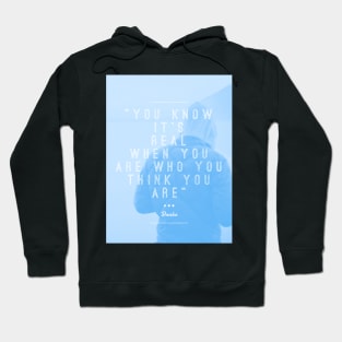 Who You Are (blue) Hoodie